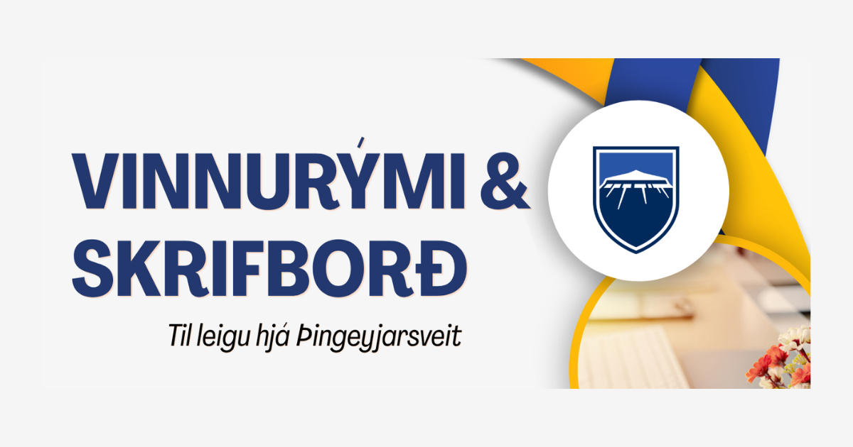 Vinnurými og skrifborð til leigu